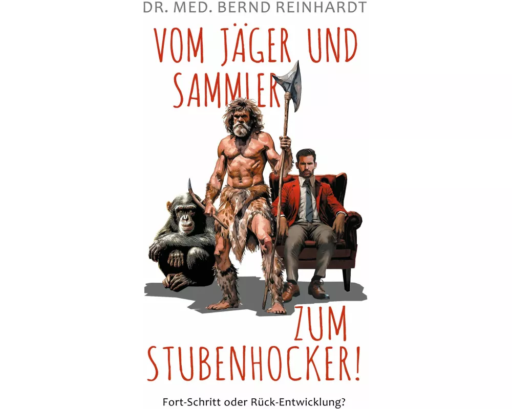 Vom Jäger & Sammler zum Stubenhocker!