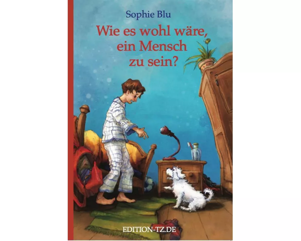 Wie es wohl wre, ein Mensch zu sein?
