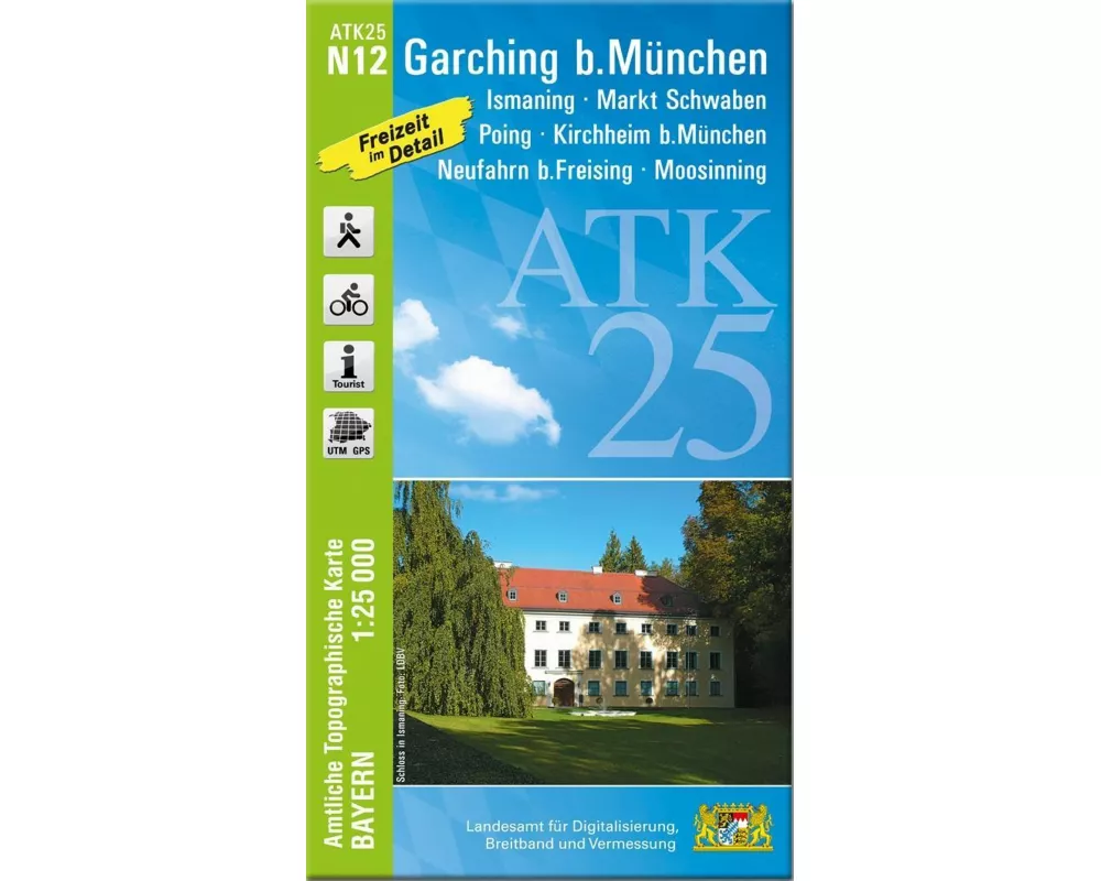 ATK25-N12 Garching b.München (Amtliche Topographische Karte 1:25000)