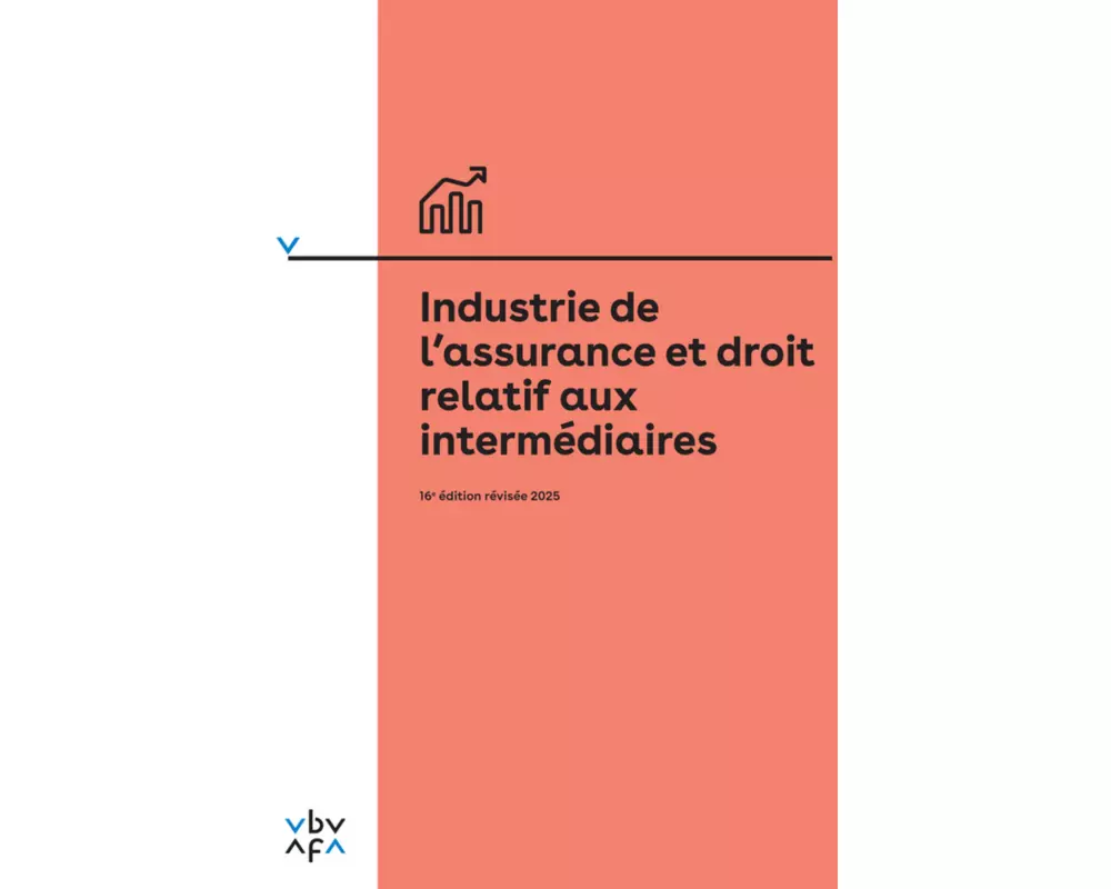 Industrie de l'assurance et droit relatif aux intermédiaires