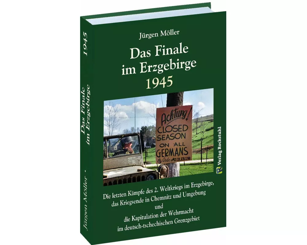 Das Finale im Erzgebirge 1945