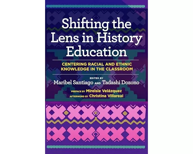 Shifting the Lens in History Education
