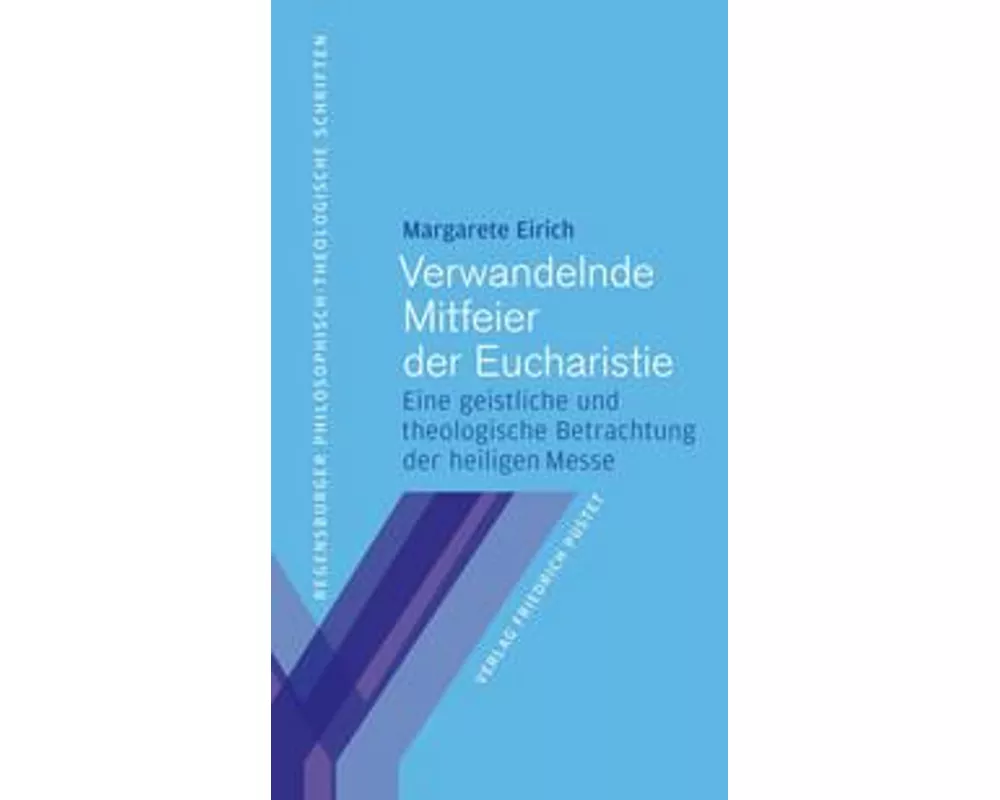 Verwandelnde Mitfeier der Eucharistie