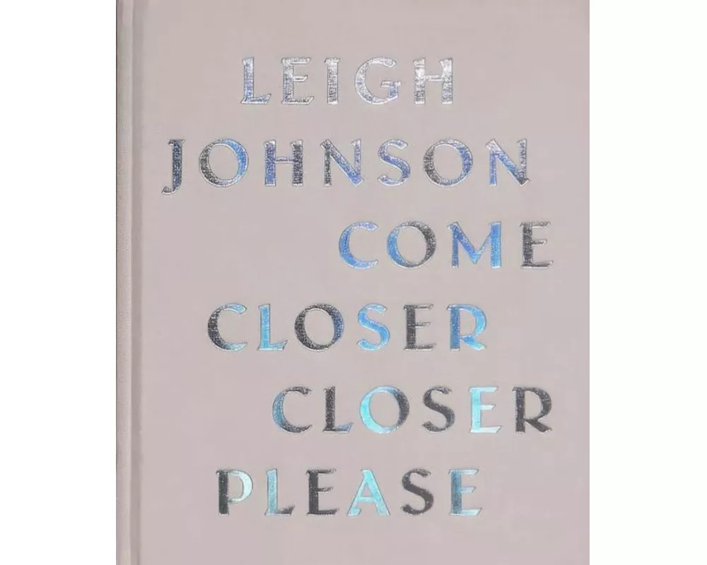 Come Closer Closer Please