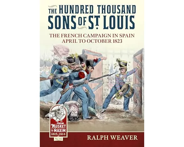 The Hundred Thousand Sons of St Louis