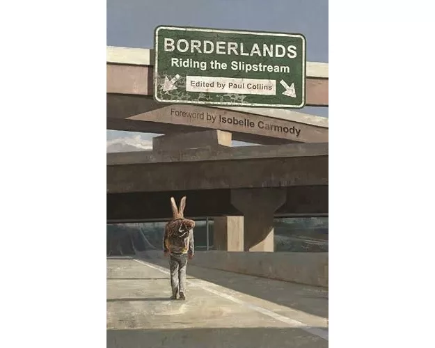Borderlands Riding the Slipstream