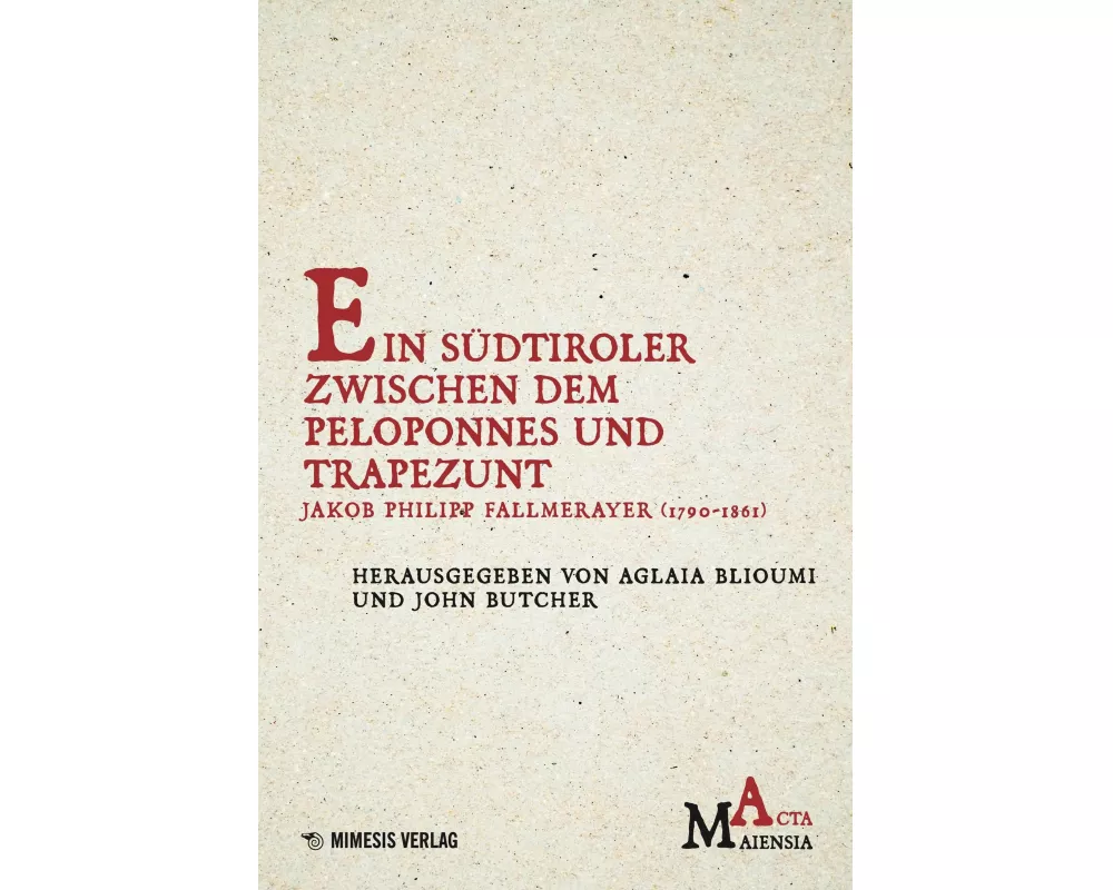 Ein Südtiroler Zwischen dem Peloponnes und Trapezunt