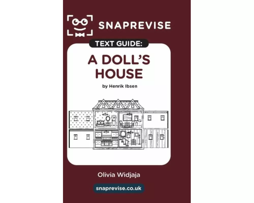 SnapRevise A Doll's House Text Guide for English Literature