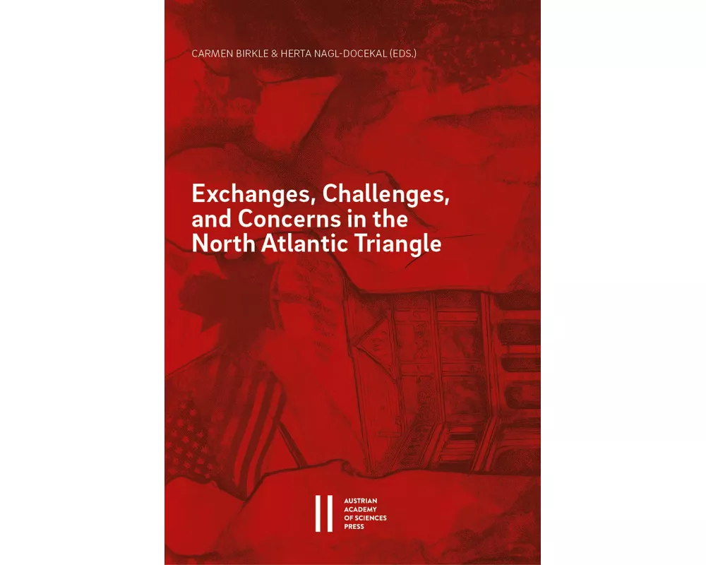Exchanges, Challenges, and Concerns in the North Atlantic Triangle
