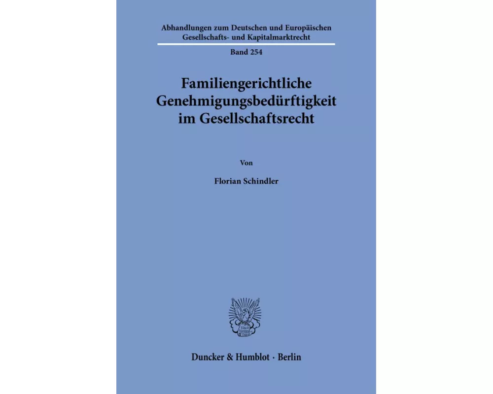 Familiengerichtliche Genehmigungsbedürftigkeit im Gesellschaftsrecht