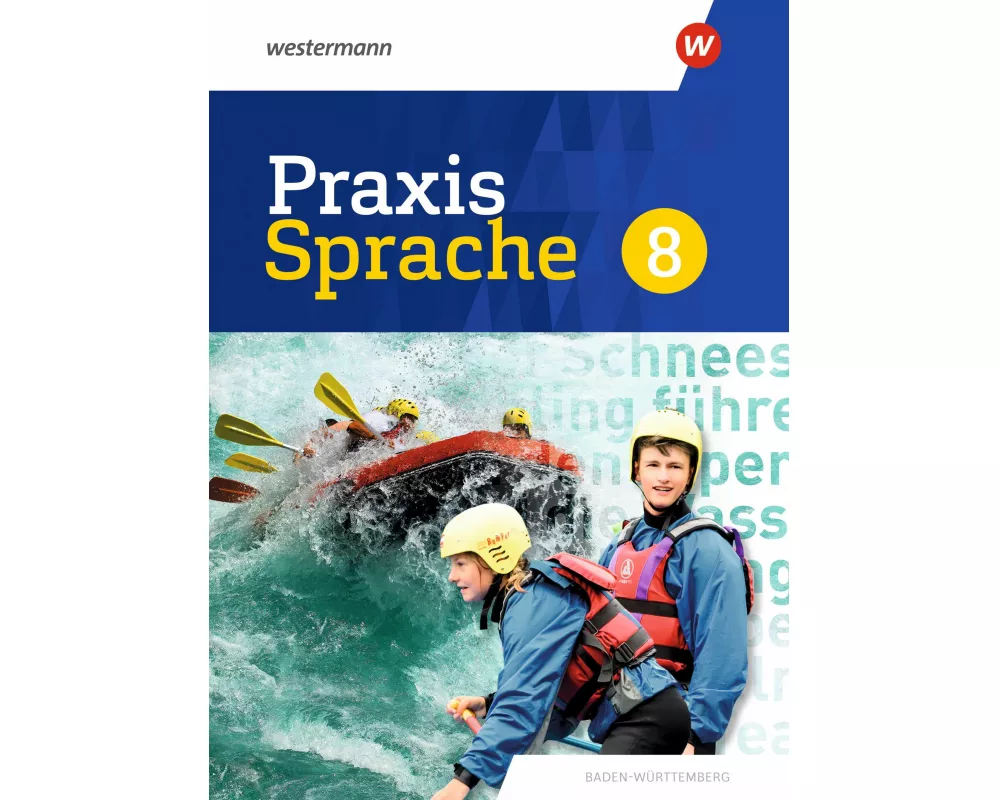 Praxis Sprache 8. Schulbuch. Für Baden-Württemberg