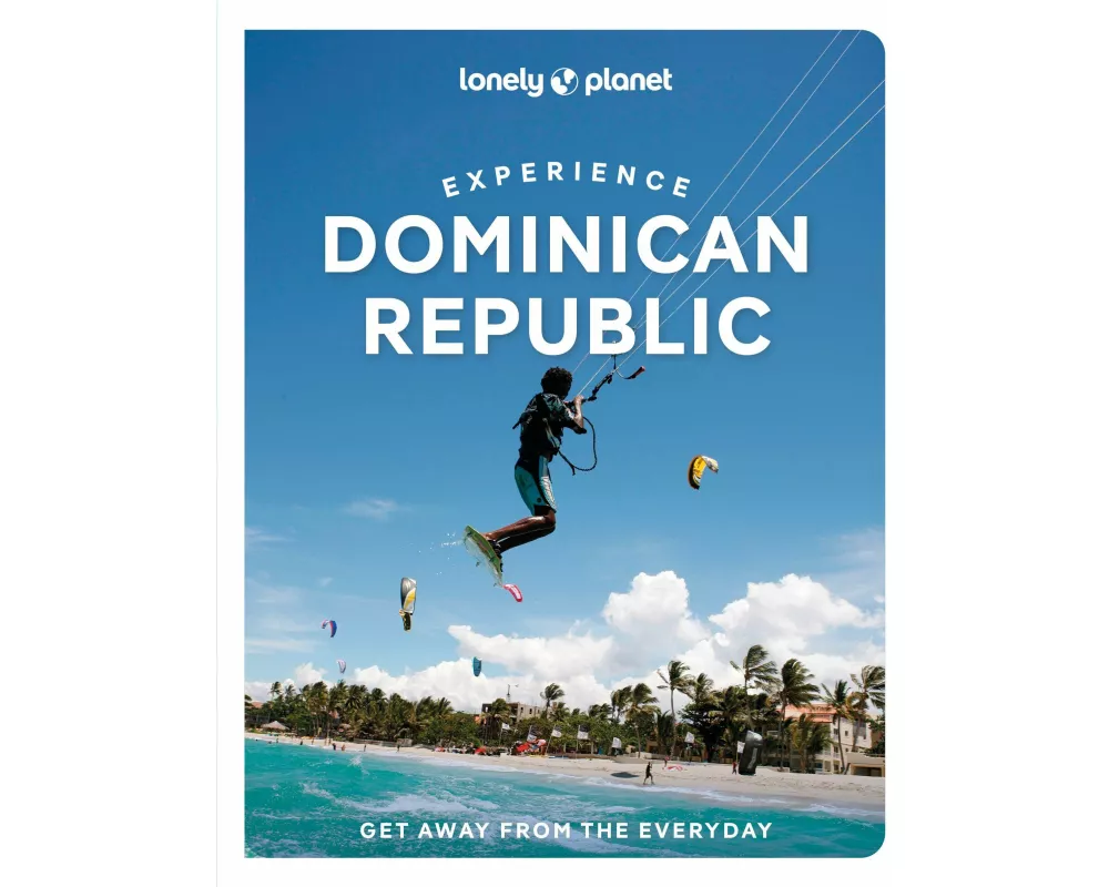 Lonely Planet Experience Dominican Republic