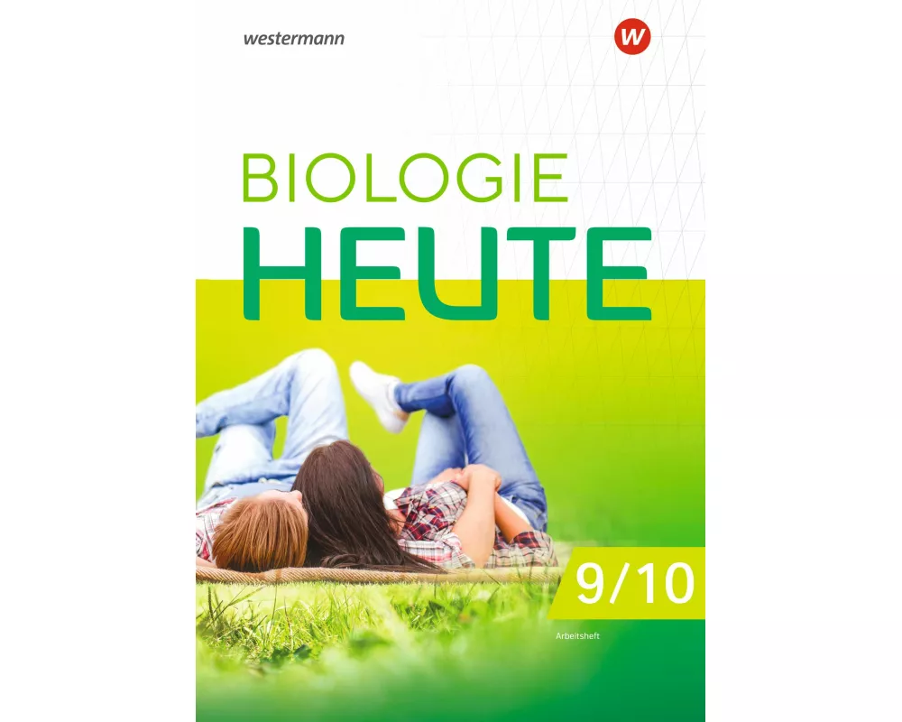 Biologie heute SI 9/10. Arbeitsheft. Für die Sekundarstufe I in Berlin und Brandenburg