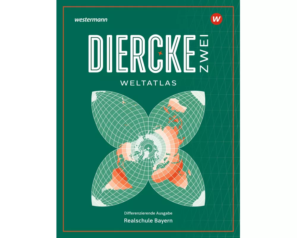 Diercke ZWEI Weltatlas 2025 - Bayern