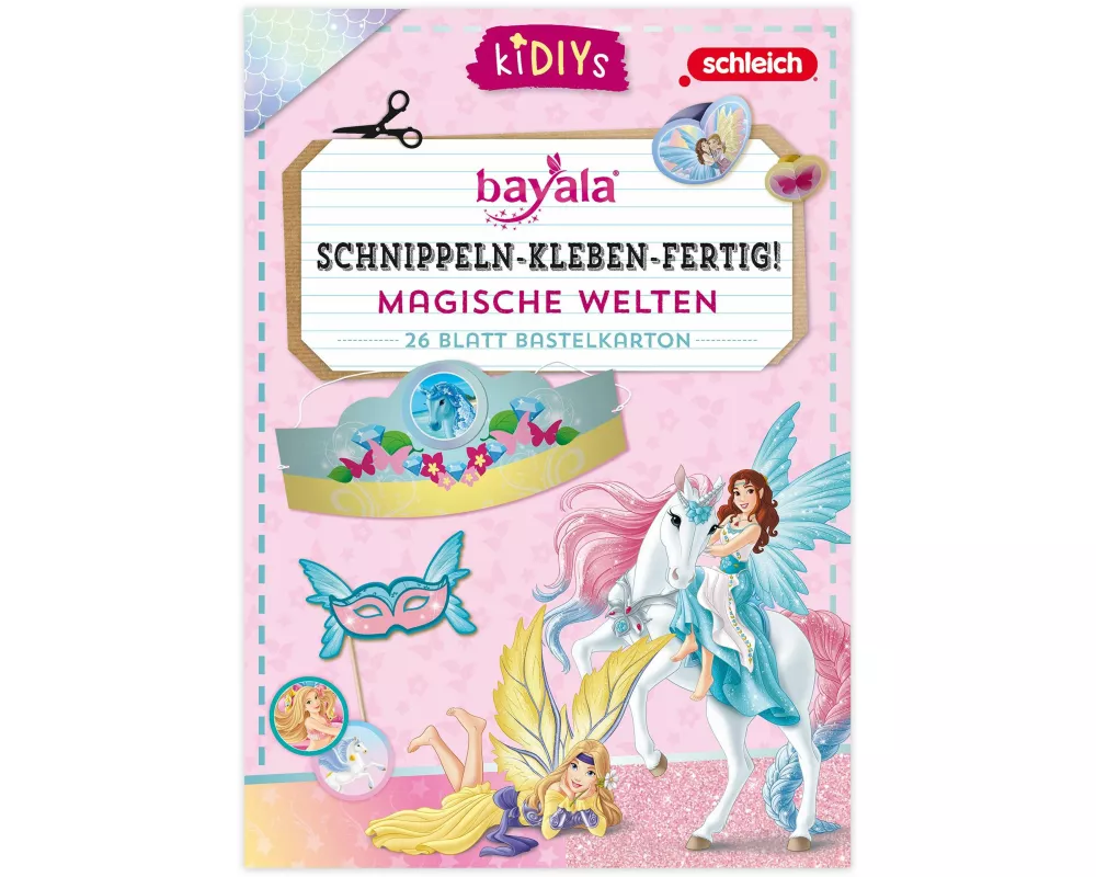 Schnippeln-Kleben-Fertig - Schleich Bayala