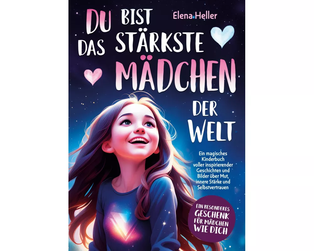 Du bist das stärkste Mädchen der Welt