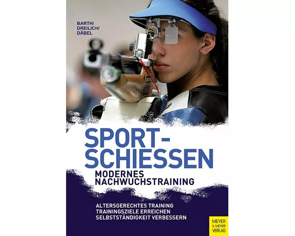 Sportschießen - Modernes Nachwuchstraining