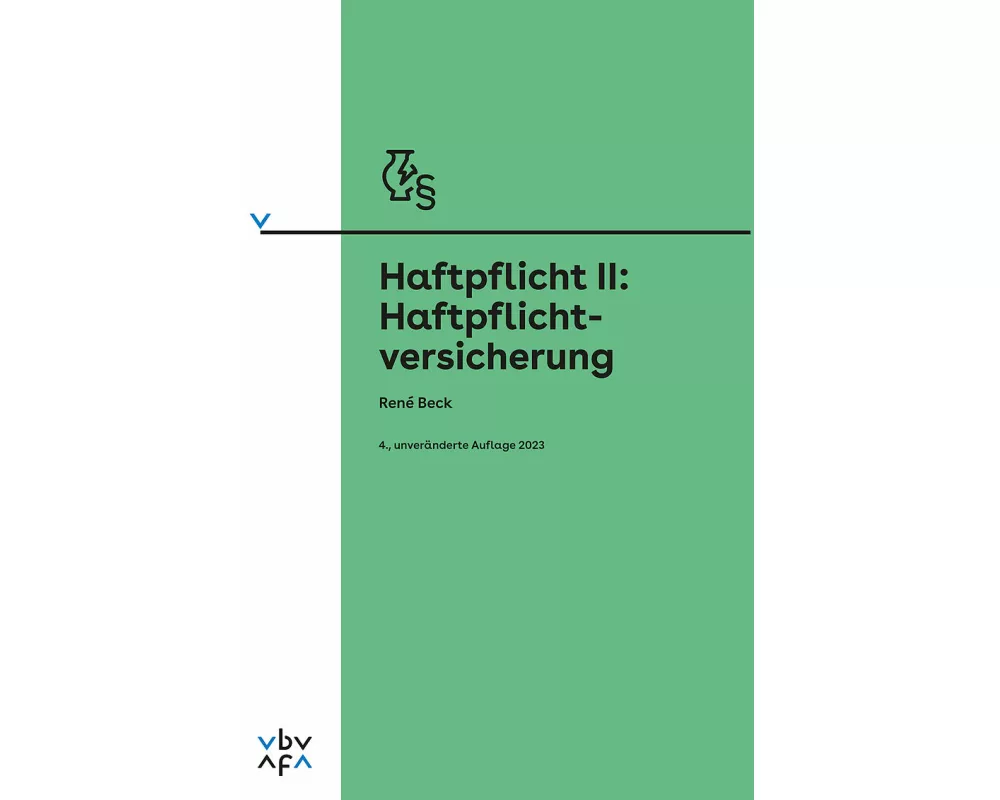 Haftpflicht II: Haftpflichtversicherung