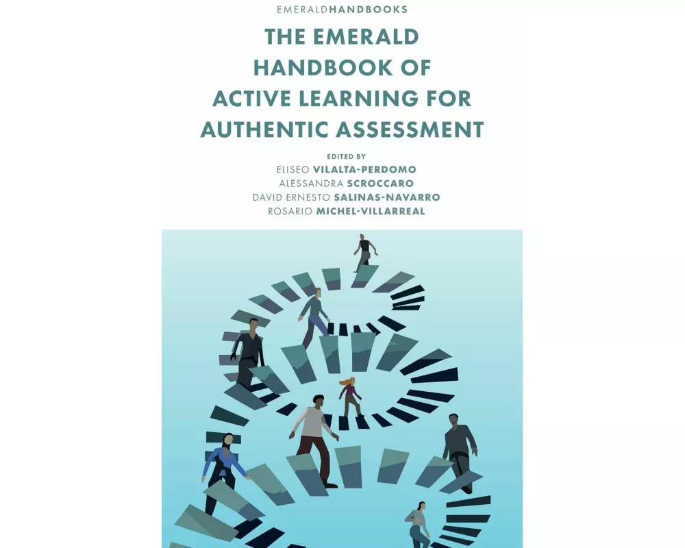 The Emerald Handbook of Active Learning For Authentic Assessment
