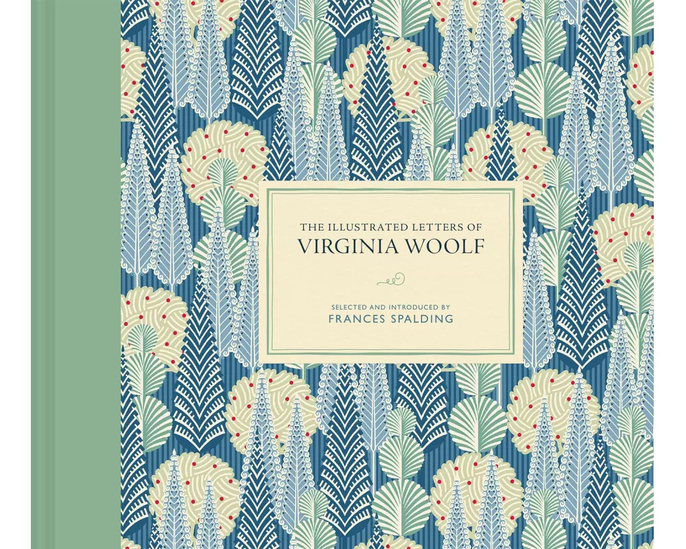 The Illustrated Letters of Virginia Woolf