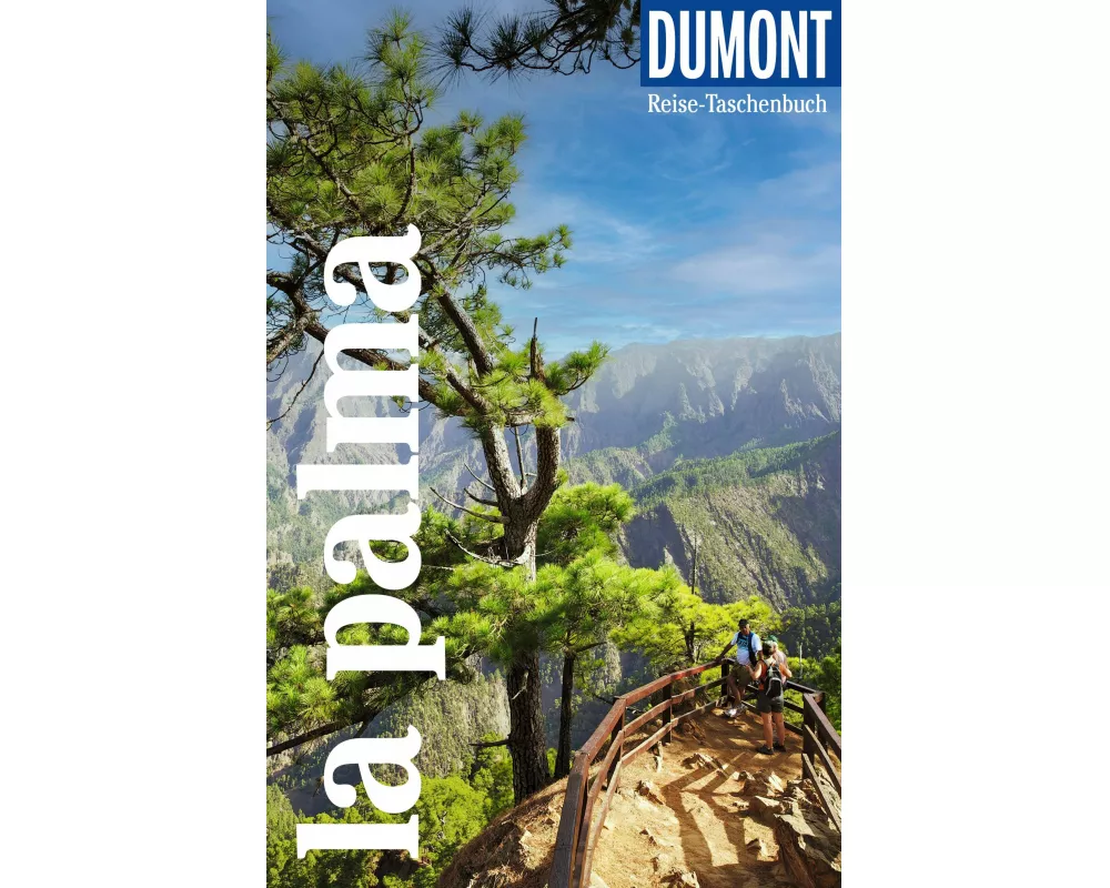 DuMont Reise-Taschenbuch Reiseführer La Palma