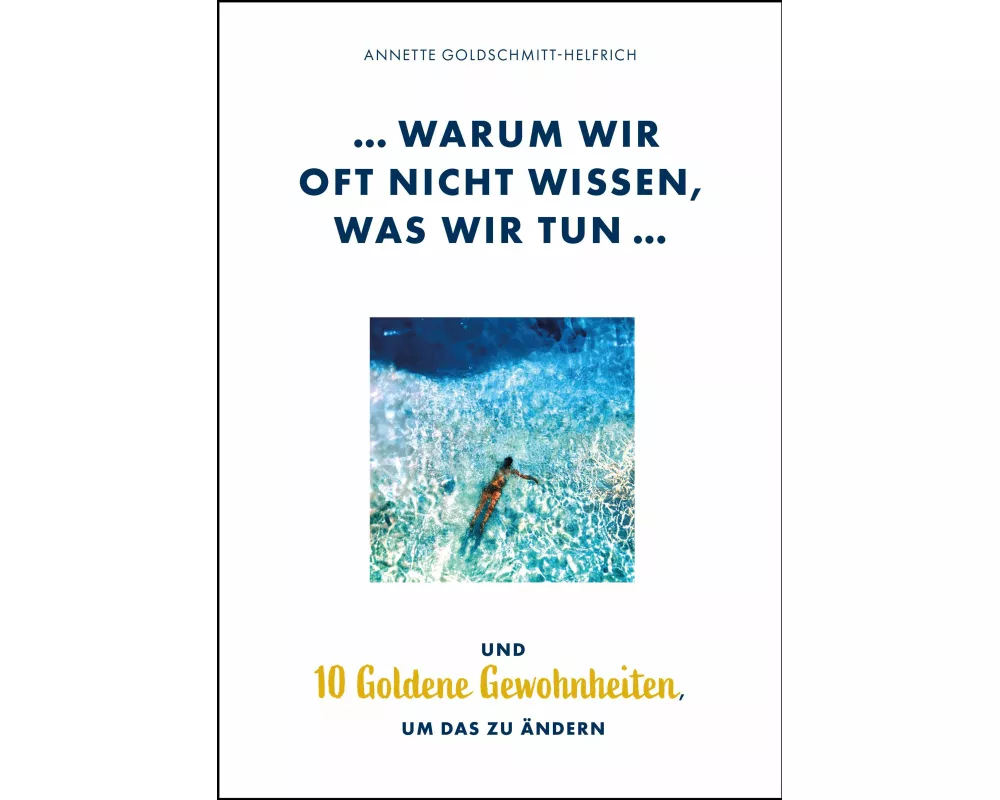 Warum wir oft nicht wissen, was wir tun