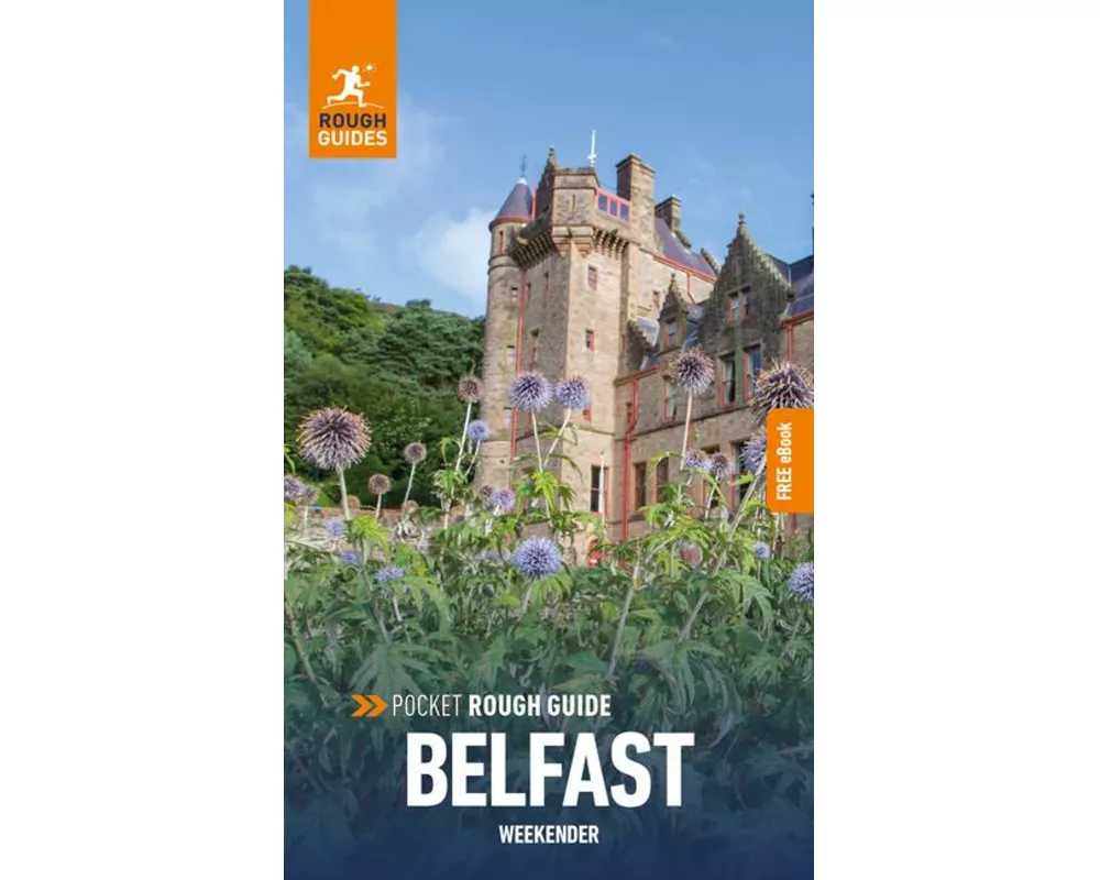Pocket Rough Guide Weekender Belfast: Travel Guide with eBook