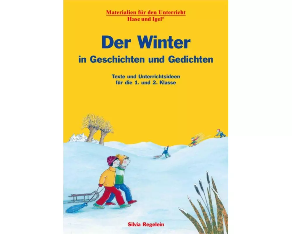Der Winter in Geschichten und Gedichten