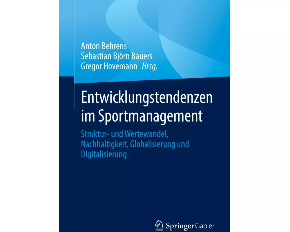 Entwicklungstendenzen im Sportmanagement