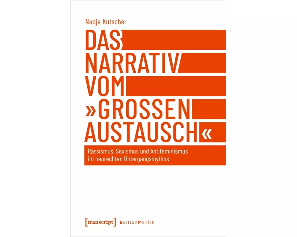 Das Narrativ vom 'großen Austausch'