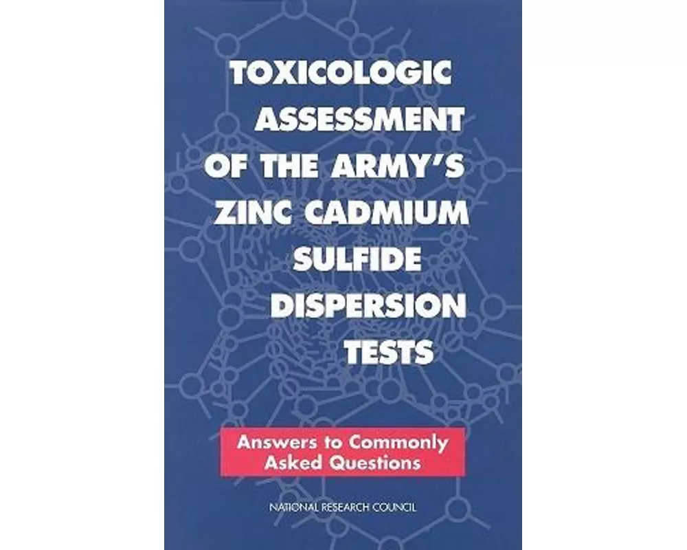 Toxicologic Assessment of the Army's Zinc Cadmium Sulfide Dispersion Tests