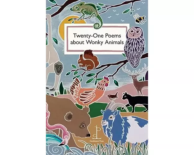 Twenty-One Poems about Wonky Animals