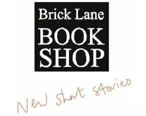 Brick Lane Bookshop New Short Stories 2023