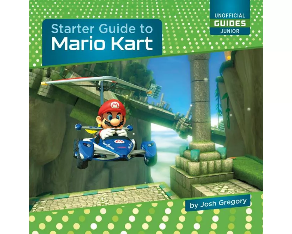 Starter Guide to Mario Kart