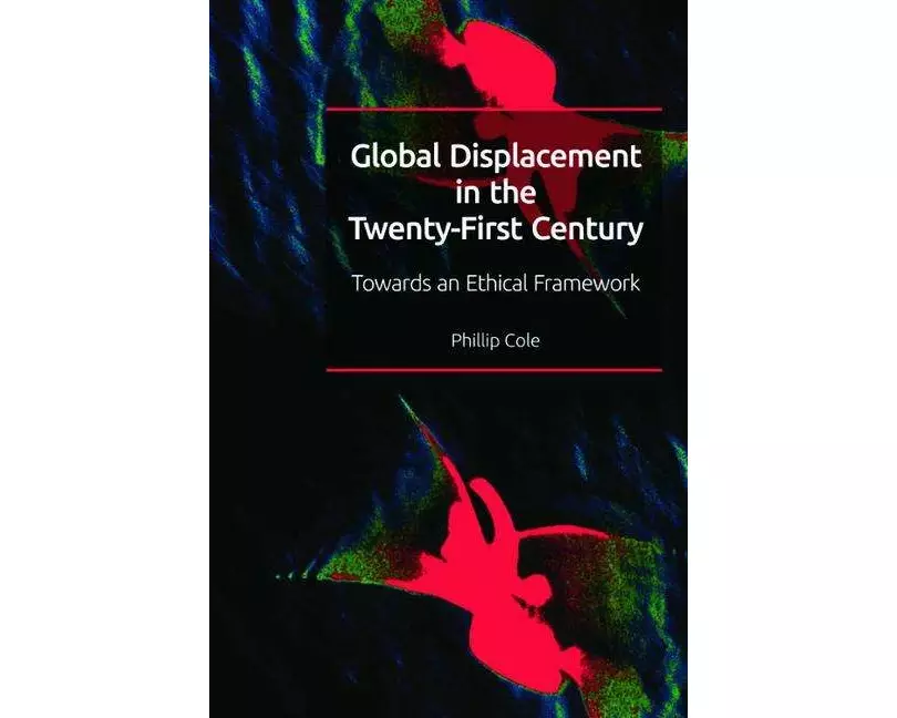 Global Displacement in the Twenty-First Century