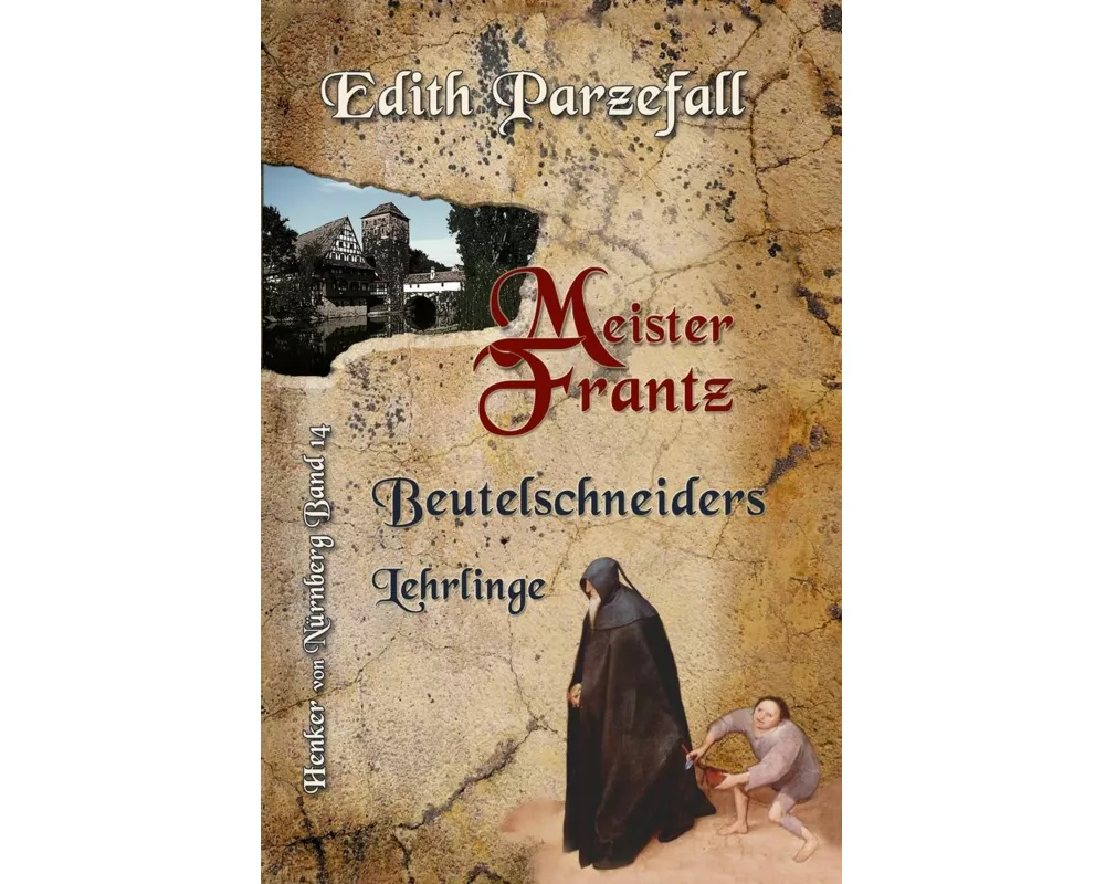 Meister Frantz: Beutelschneiders Lehrlinge