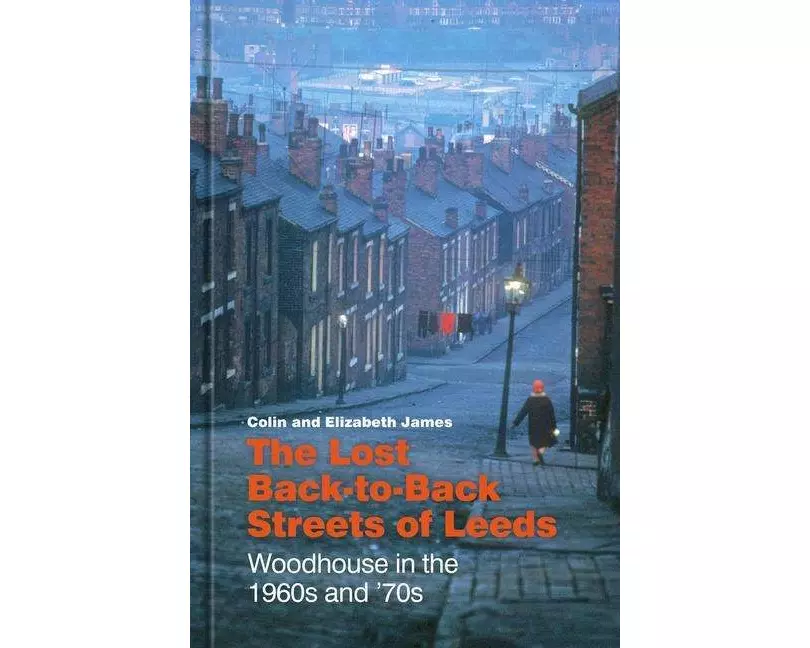 The Lost Back-to-Back Streets of Leeds