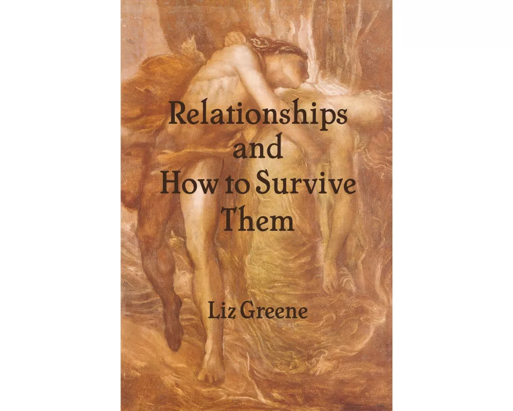 Relationships and How to Survive Them