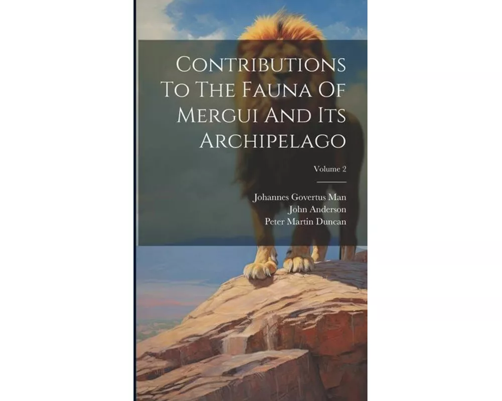 Contributions To The Fauna Of Mergui And Its Archipelago; Volume 2