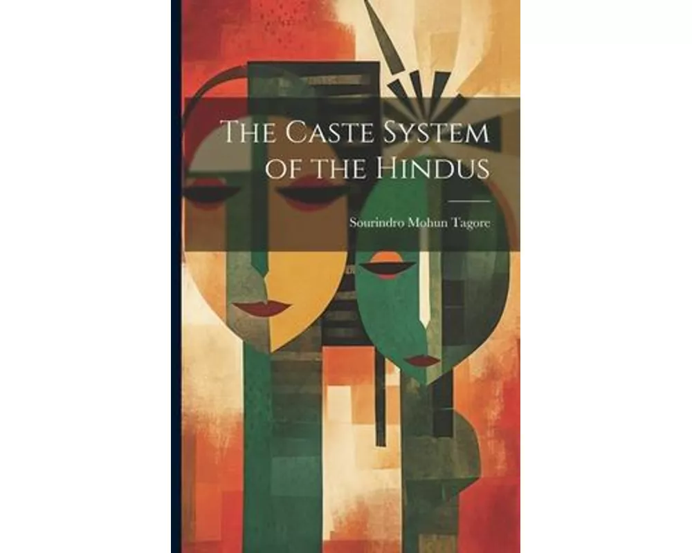 The Caste System of the Hindus