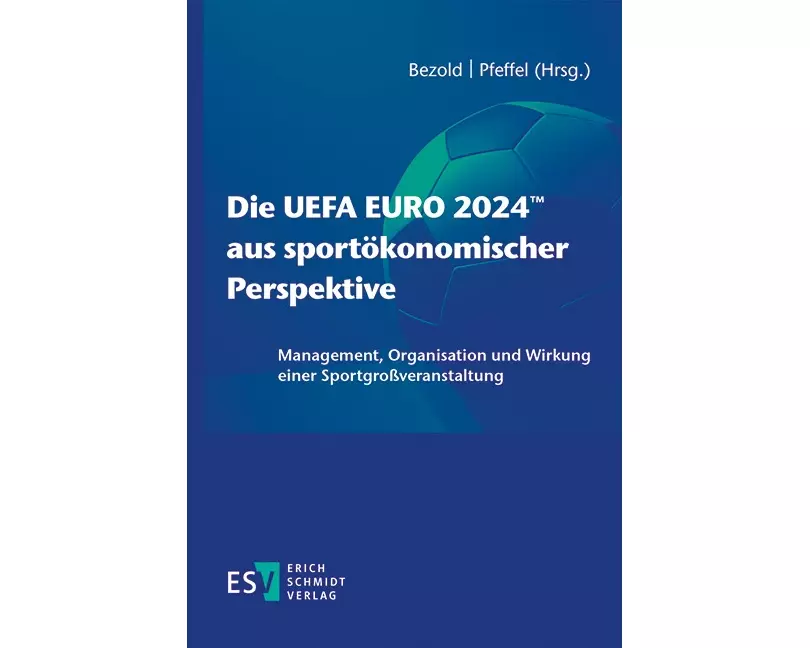 Die UEFA EURO 2024™ aus sportökonomischer Perspektive