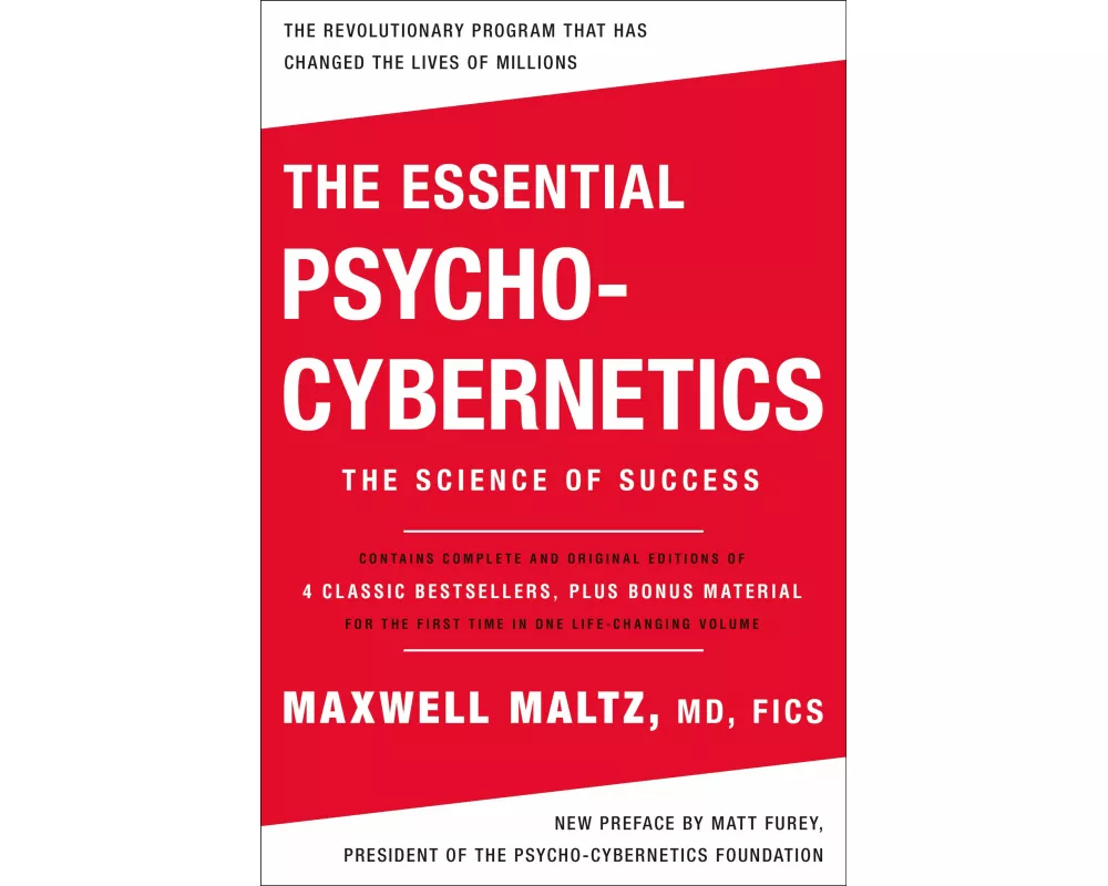 The Essential Psycho-Cybernetics