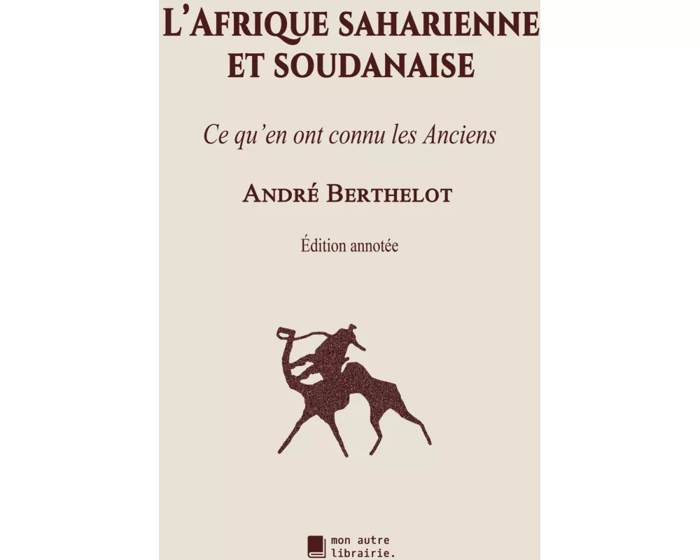 L'Afrique saharienne et soudanaise