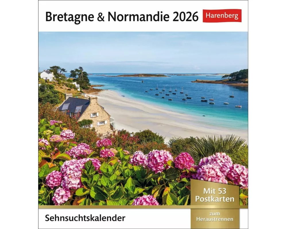 Bretagne & Normandie Sehnsuchtskalender 2026 - Wochenkalender mit 53 Postkarten