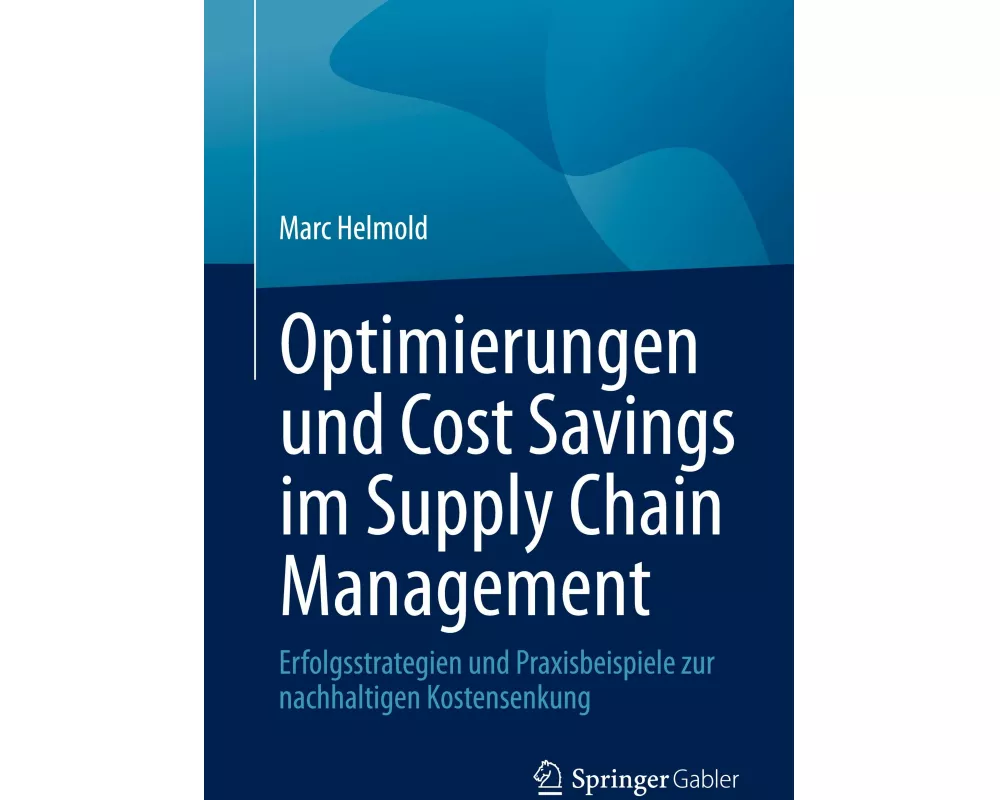 Optimierungen und Cost Savings im Supply Chain Management
