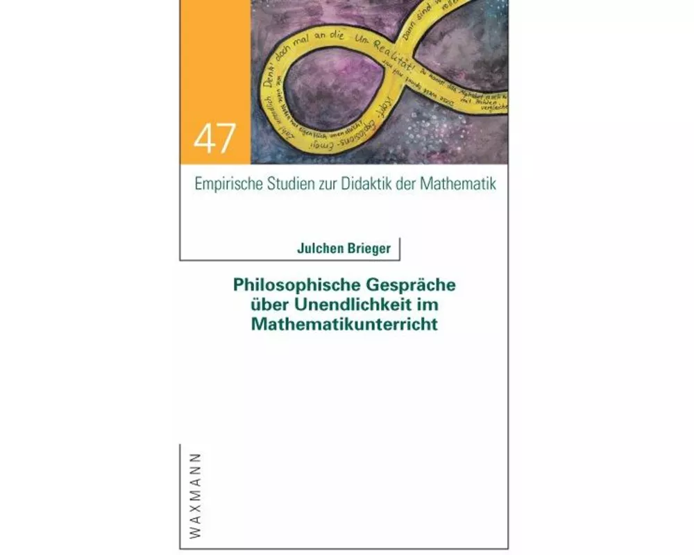 Philosophische Gespräche über Unendlichkeit im Mathematikunterricht