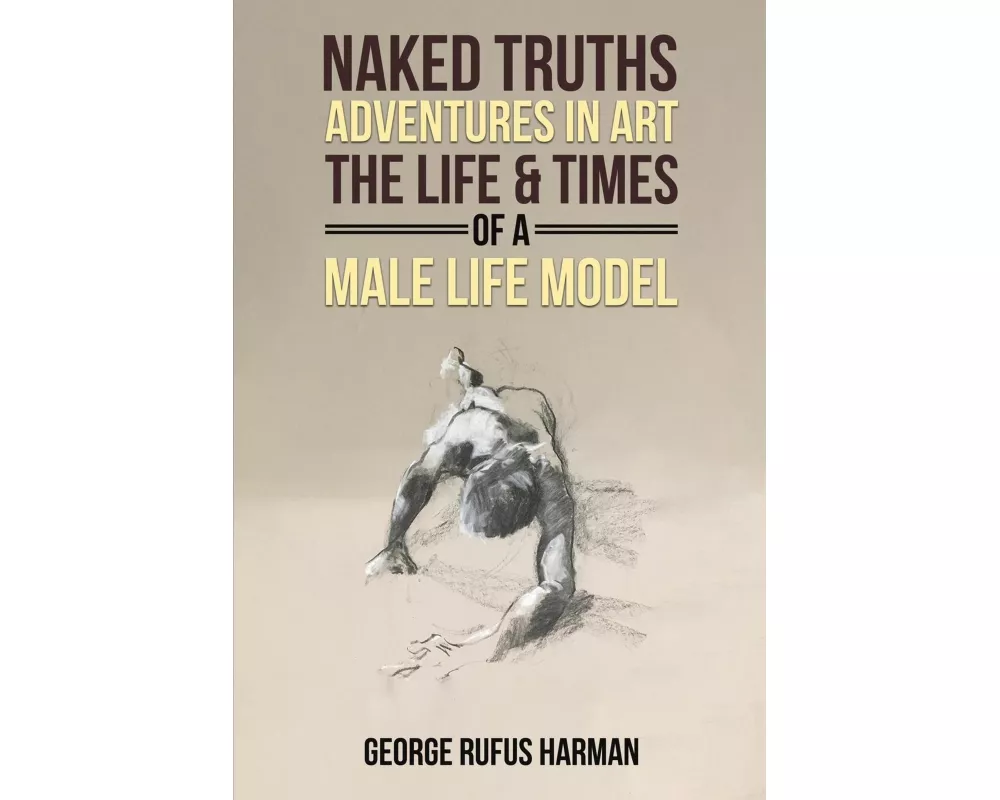 Naked Truths: Adventures in Art