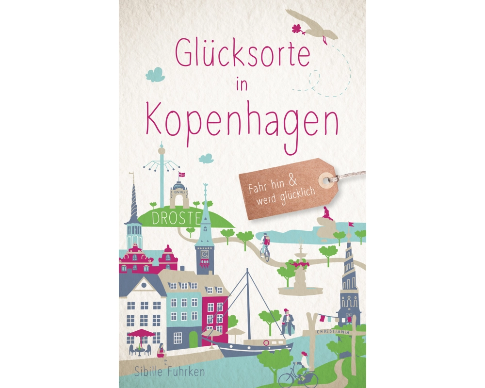 Glücksorte in Kopenhagen (Neuauflage 2025)