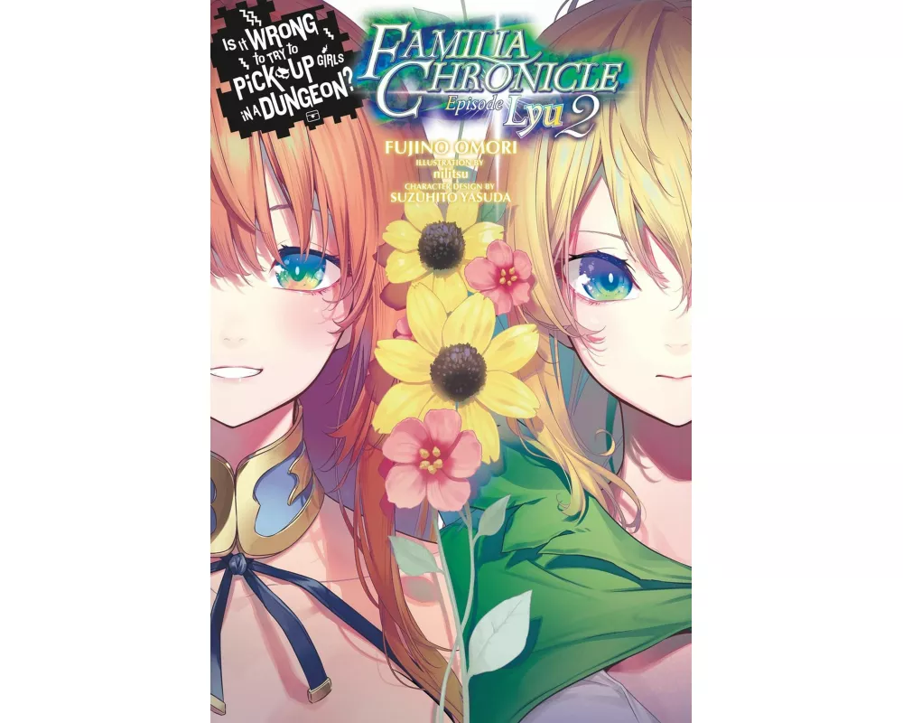 Is It Wrong to Try to Pick Up Girls in a Dungeon? Familia Chronicle, Vol. 3 (light novel)