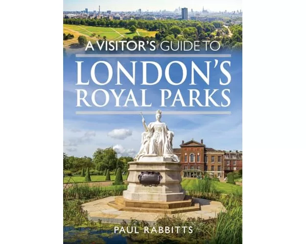 A Visitor's Guide to London's Royal Parks